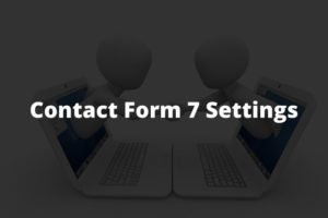 Contact Form 7 Settings