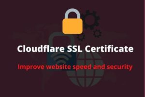 Read more about the article How to Setup a Cloudflare Free SSL and Cloudflare Page Rules